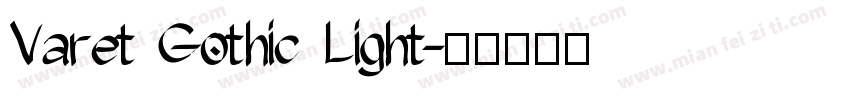 Varet Gothic Light字体转换